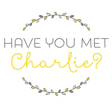 have you met charlie|have you met charlie brighton.